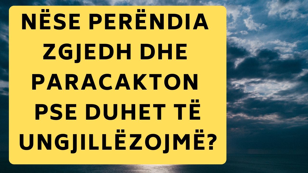 Nëse Perëndia i ka paracaktuar njerëzit pse të ungjillëzojmë?
