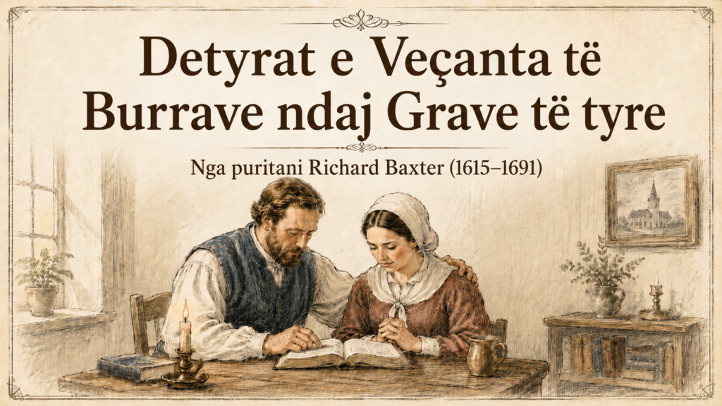Detyrat e Veçanta të Burrave ndaj Grave të tyre