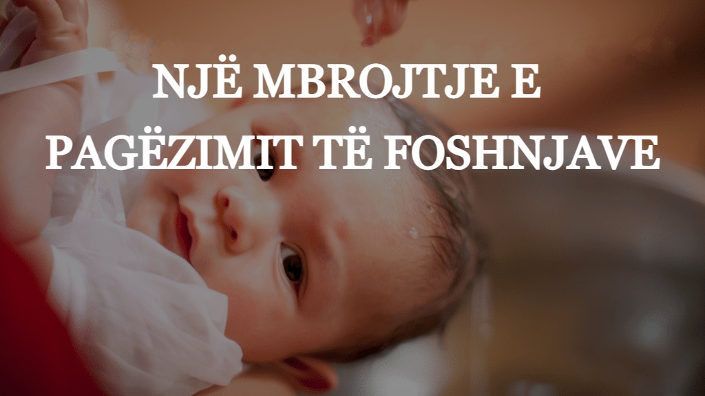 Një Mbrojtje e Pagëzimit të Foshnjave