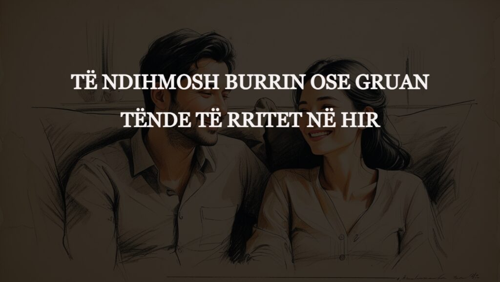 Të Ndihmosh Burrin ose Gruan Tënde të Rritet në Hir