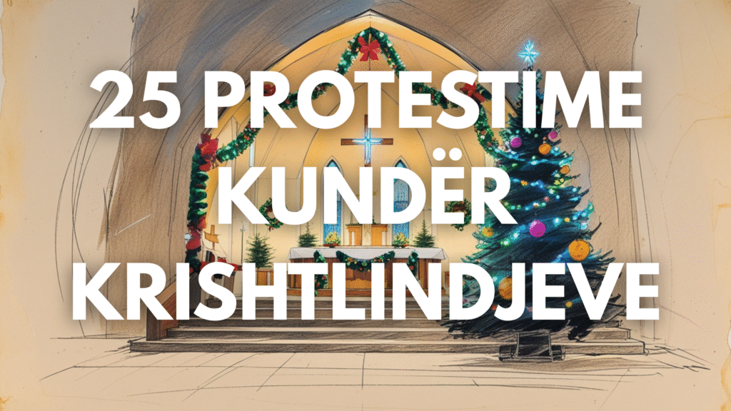25 Protestime Kundër Krishtlindjeve