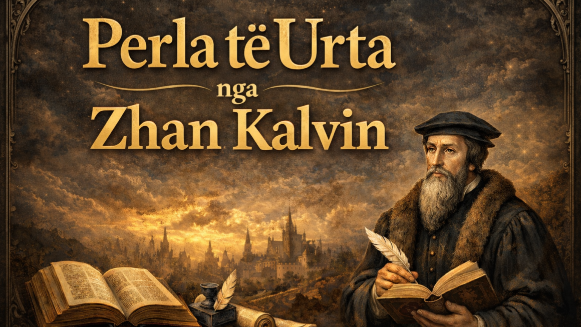 Perla të Urta nga Zhan Kalvin
